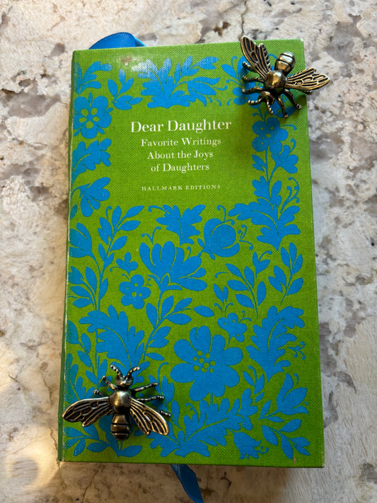 Dear Daughter Favorite Writings About the Joys of Daughters