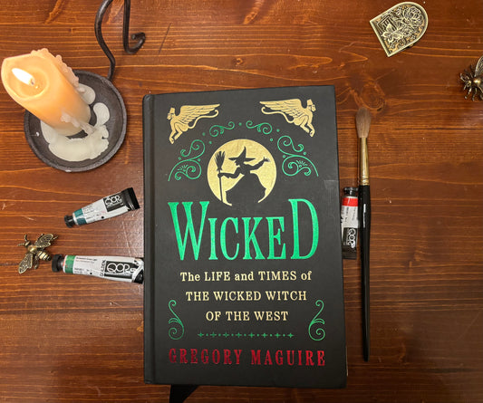 Wicked -The Life and Times of the Wicked Witch of the West -Gregory Maguire