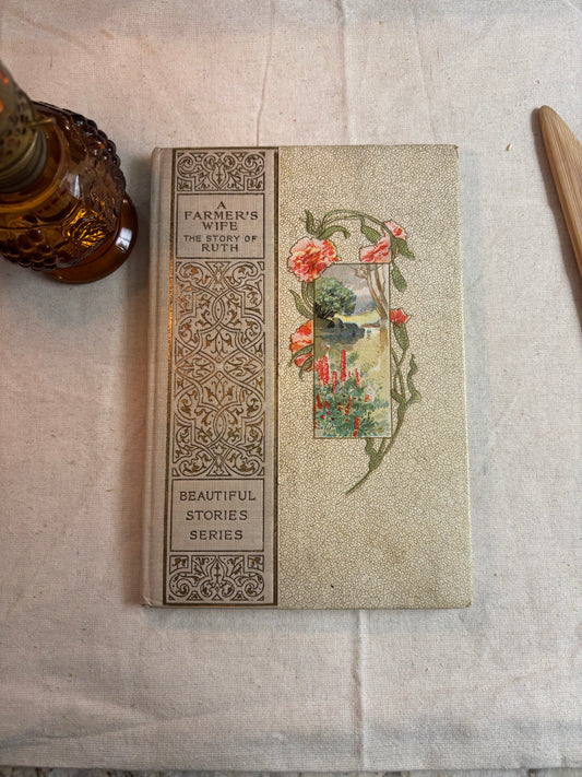 A Farmer’s Wife -The Story of Ruth- J.H. Willard c. 1906